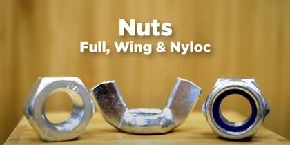 An Introduction To Full Nuts, Wing Nuts & Nyloc Nuts (Video)