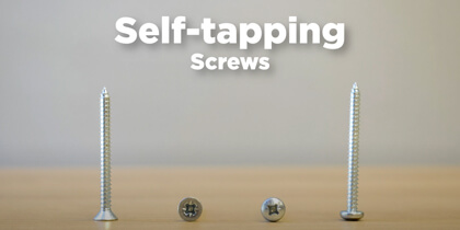 An Introduction To Self Tapping Screws (Video)